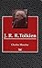 J.R.R. Tolkien (Writers and Their Work)