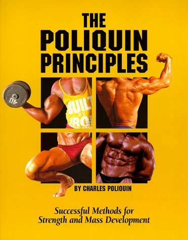 The Poliquin Principles: Successful Methods for Strength and Mass Development (Paperback)
