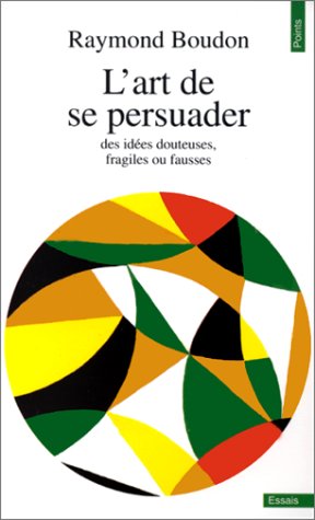 L'art de se persuader (Mass Market Paperback)