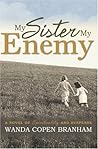 My Sister, My Enemy My Sister, My Enemy