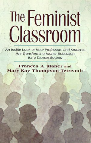The Feminist Classroom (Paperback)