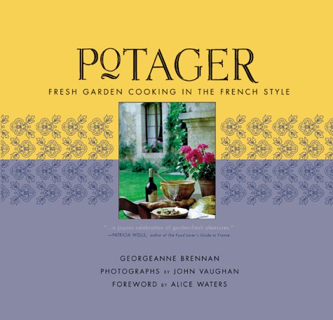 Potager: Fresh Garden Cooking in the French Style (Paperback)