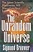 The Unrandom Universe (The Truth Is Out There)