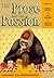 The Prose and the Passion: ...