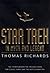 Star Trek in Myth and Legend by Thomas. Richards