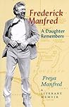 Frederick Manfred: A Daughter Remembers (Midwest Reflections)