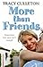 More Than Friends by Tracy Culleton