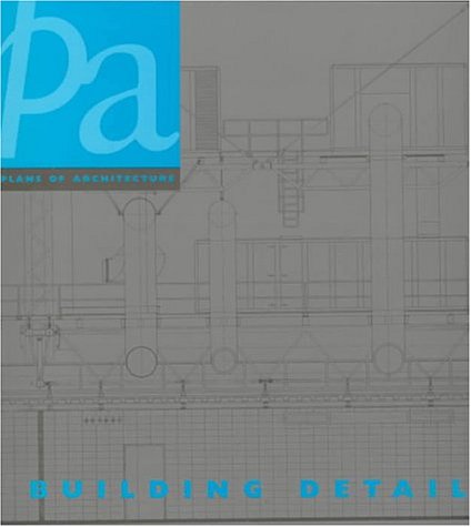 Plans of Architecture: Building Details (Paperback)