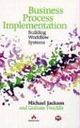 Business Process Implementation: Building Workflow Systems (Hardcover)