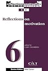 Reflections on Motivation (Reflection on Practice) Reflections on Motivation (Reflection on Practice)