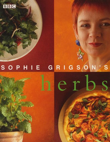 Sophie Grigson's Herbs (Hardcover)