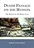Death Passage on the Hudson: The Wreck of the Henry Clay