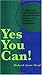 Yes You Can! by Richard Aaron Mead