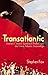 Transatlantic by Stephen Fox