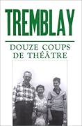 Douze coups de théâtre