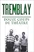 Douze coups de théâtre by Michel Tremblay Douze coups de théâtre by Michel Tremblay