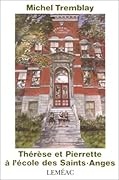 Thérèse et Pierrette à l'école des Saints-Anges