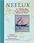 Neeluk : An Eskimo Boy in the Days of the Whaling Ships
