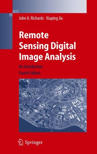Remote Sensing Digital Image Analysis: An Introduction (Hardcover)