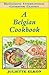 A Belgian Cookbook (Hippocrene International Cooking Classics)