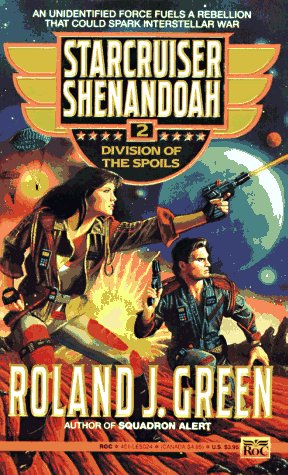 Division Of The Spoils (Starcruiser Shenandoah, #2)