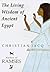 The Living Wisdom of Ancient Egypt