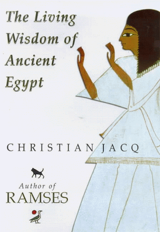 The Living Wisdom of Ancient Egypt (Hardcover)
