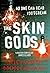 The Skin Gods (Jessica Balzano & Kevin Byrne, #2)