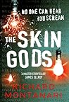 The Skin Gods