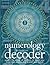 Numerology Decoder: Unlock the Power of Numbers to Reveal Your Innermost Desires and Foretell Your Future