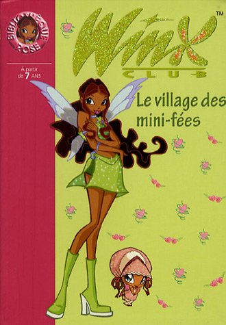 Le village des mini fées (Winx Club #14)