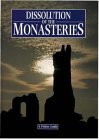 Dissolution of the Monasteries (Paperback)