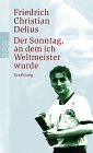 Der Sonntag, an dem ich Weltmeister wurde (Paperback)