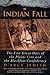 Indian Fall: The Last Great...