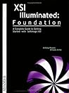 XSI Illuminated: Foundation 2