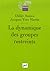 La dynamique des groupes restreints by Anzieu didier / martin jacq...