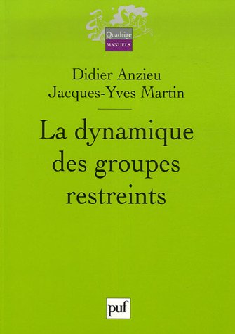 La dynamique des groupes restreints (Paperback)