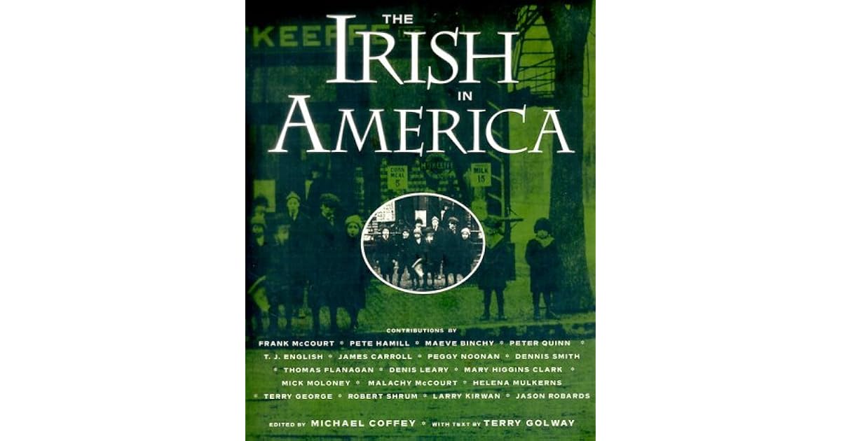 The Irish in America by Michael Coffey
