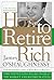 How to Retire Rich by James P. O'Shaughnessy