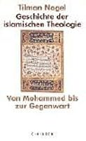 The History Of Islamic Theology From Muhammad To Present By Tilman Nagel 