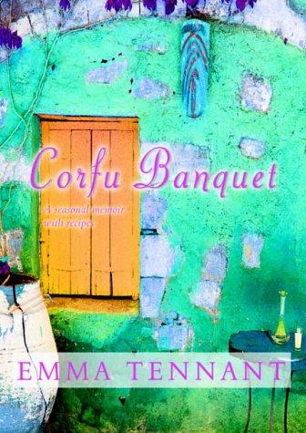 Corfu Banquet: A Memoir with Seasonal Recipes (Hardcover)