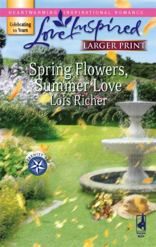 Spring Flowers, Summer Love (Serenity Bay, #3)