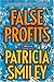 False Profits (Tucker Sincl...
