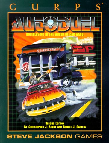 GURPS Autoduel: Roleplaying in the World of Car Wars (Paperback)