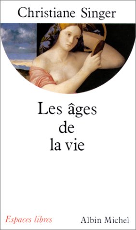 Les Âges de la vie (Mass Market Paperback)