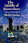 The Middle of Somewhere: A Story of South Africa
