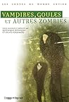 Vampires, Goules & Autres Zombies