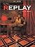 Replay t3 - la fin et le debut