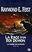 La Rage d'un Roi-Démon by Raymond E. Feist