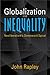 Globalization and Inequality by John Rapley